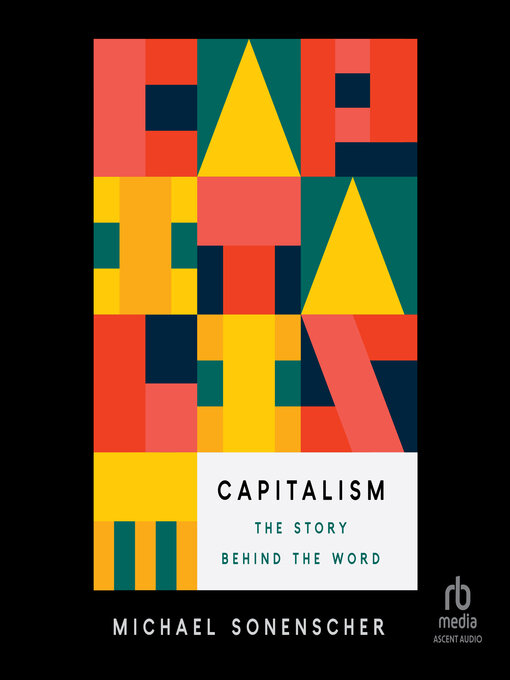 Title details for Capitalism by Michael Sonenscher - Available